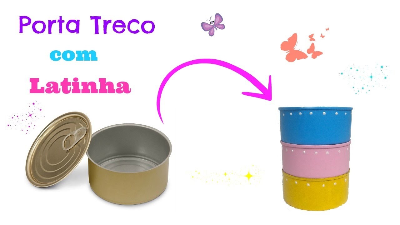 Organizador - DIY com Latinha - Reciclando