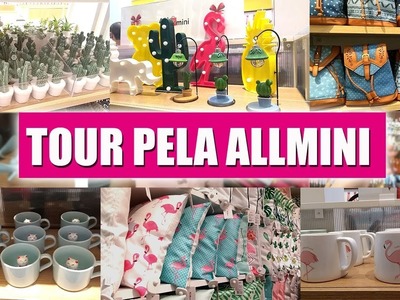 PIRANDO NA LOJA ALLMINI!!!!