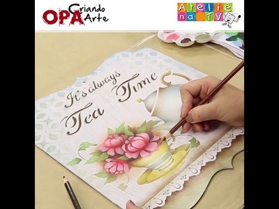 Stencil Opa | Placa Decorativa Tea Time | Mayumi Takushi