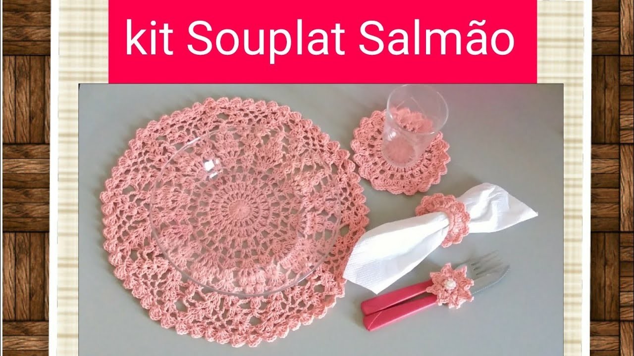 Versão destros: kit Souplat Salmão em crochê # Elisa Crochê