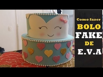 Como fazer Bolo Fake de E.V.A. para Chá de Bebê (DIY) Simples e Fácil.