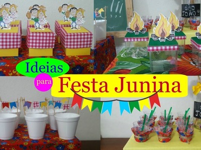 IDEIAS PARA FESTA JUNINA - Taisa Alves