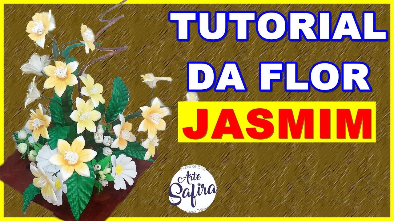 Jasmim: aprenda a fazer essa linda flor de e.v.a no canal Arte Safira