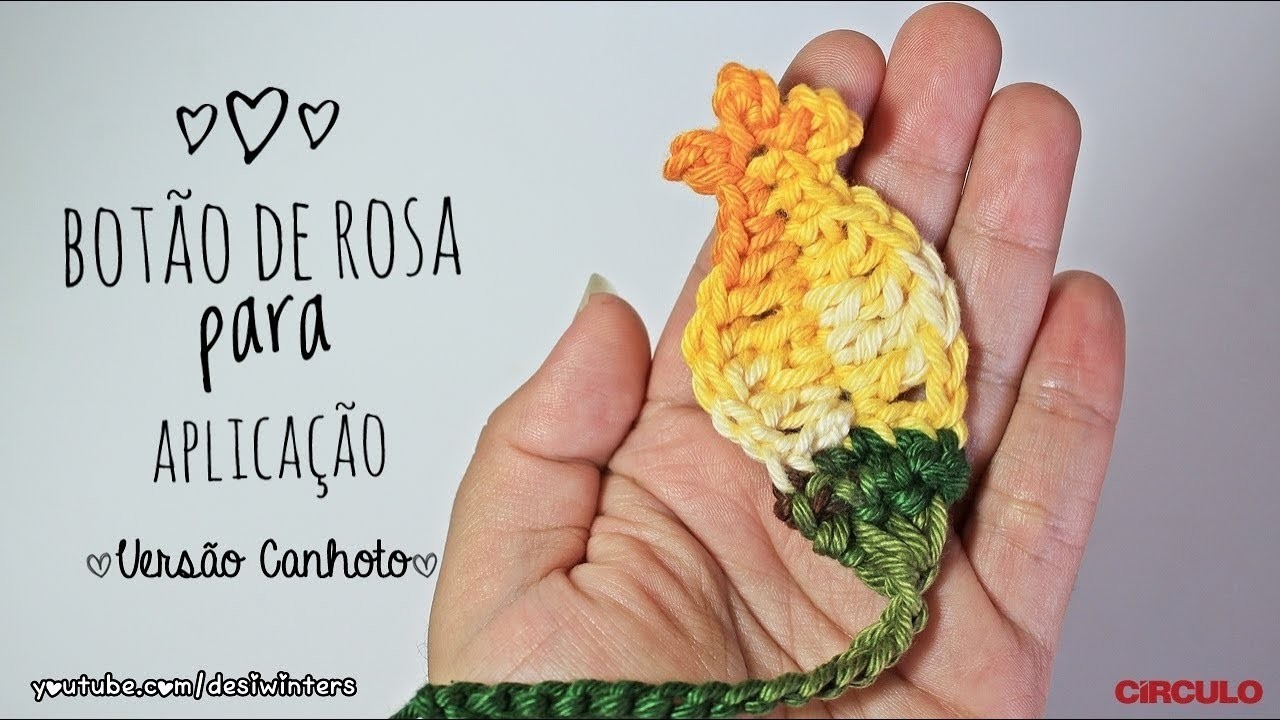 Botão de Rosa para Aplicação de Crochê |Versão Canhoto| - Artes da Desi