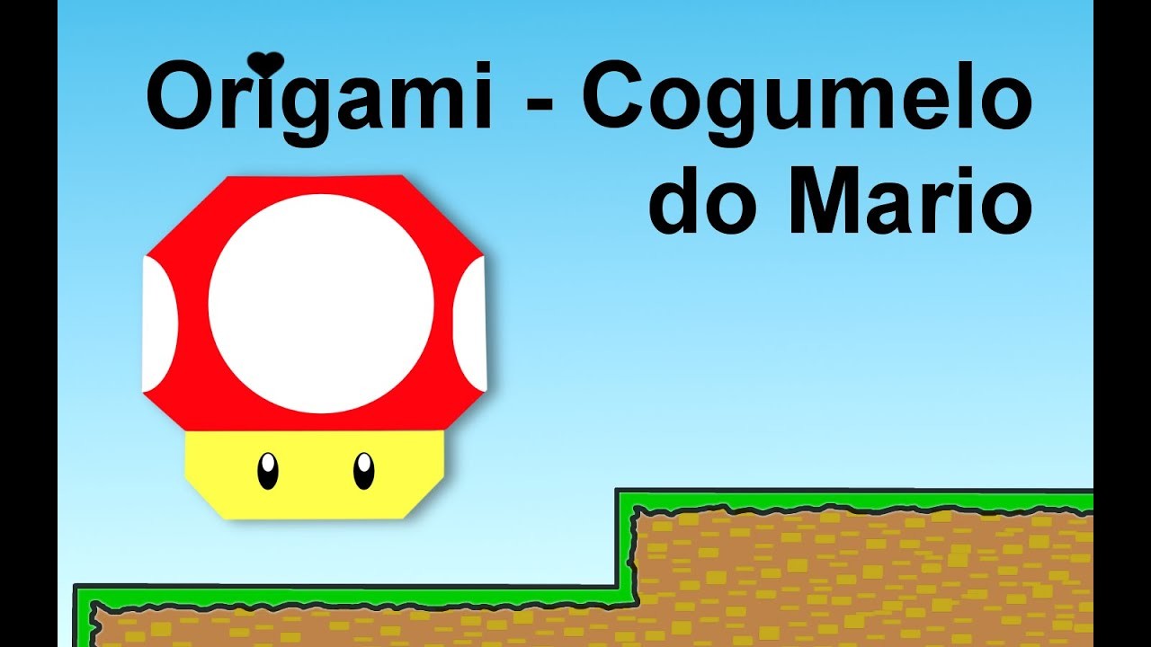 Como fazer Origami de Cogumelo do Mario.