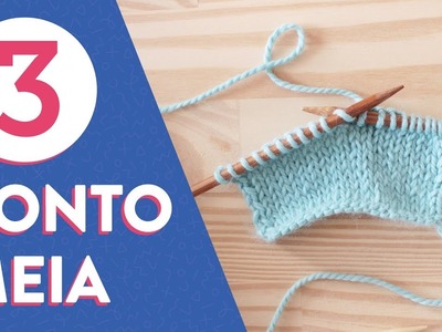 Como tricotar o PONTO MEIA | TRICÔ PARA INICIANTES #3