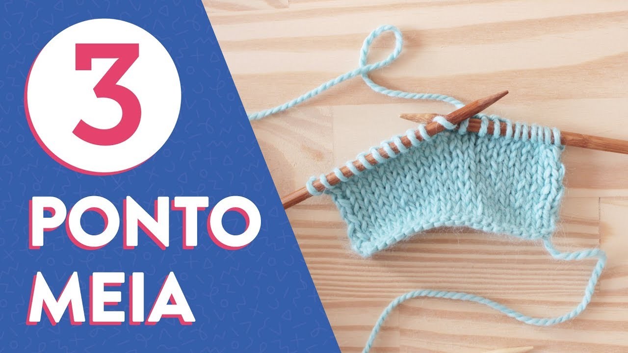 Como tricotar o PONTO MEIA | TRICÔ PARA INICIANTES #3