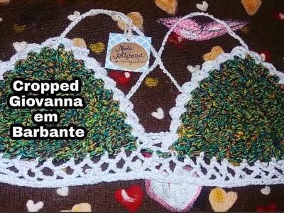 Cropped Giovanna feito com Barbante Piratininga