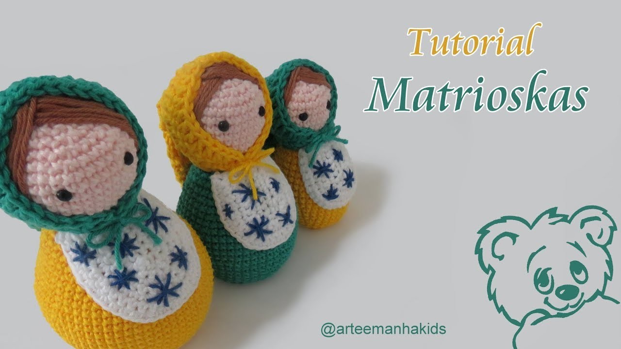 MATRIOSKAS AMIGURUMI  -  por @ArteeManhaKids