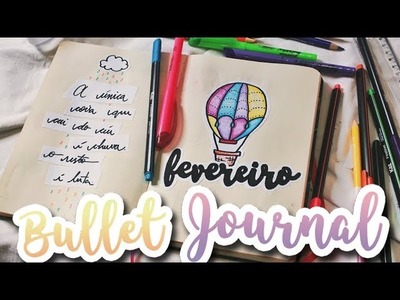 PLANEJAMENTO DO BULLET JOURNAL DE FEVEREIRO - Karina Idalgo ♥