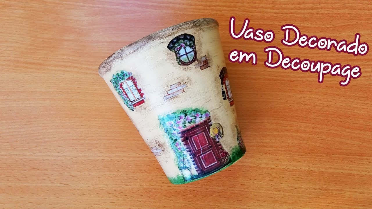 Vaso Decorado em Decoupage. Decorated Vase in Decoupage