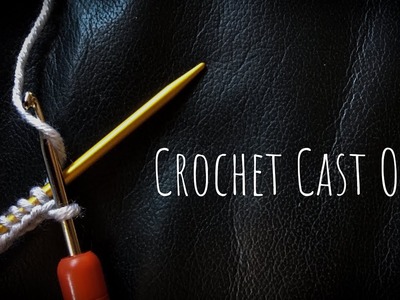 032  - Crochet Cast On