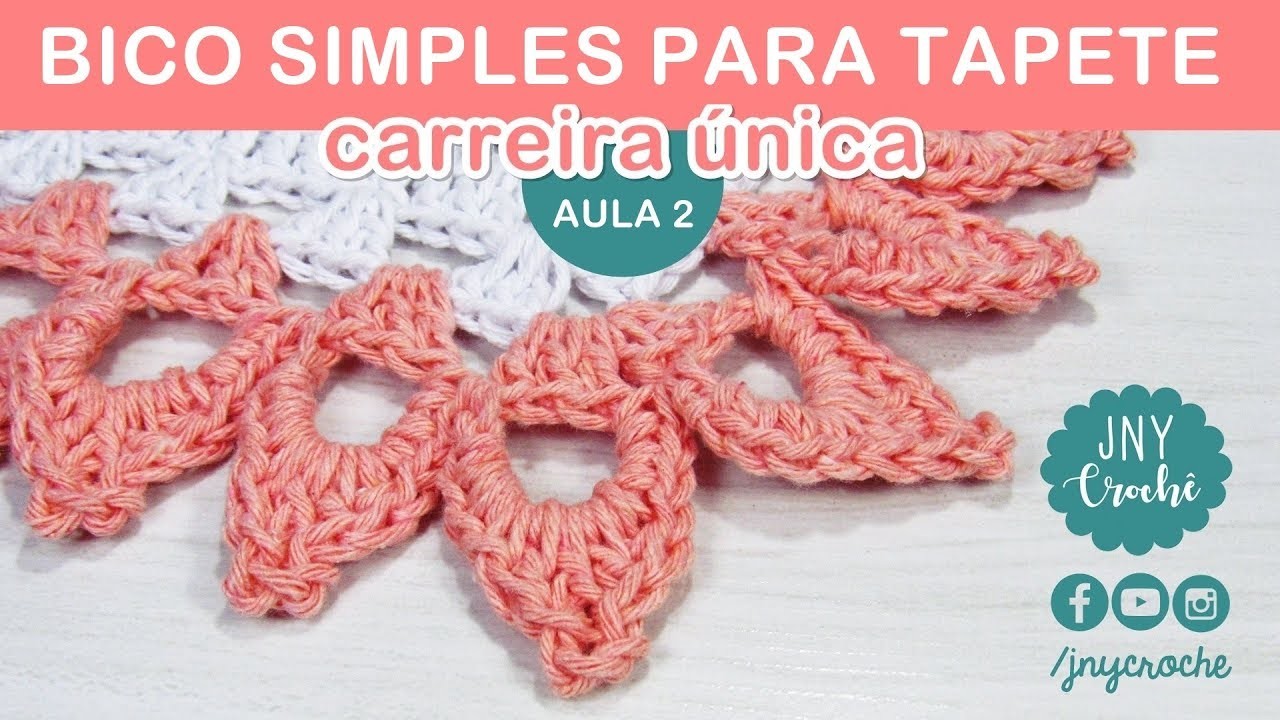 Bico de crochê simples e fácil para tapete | AULA 2 - JNY Crochê