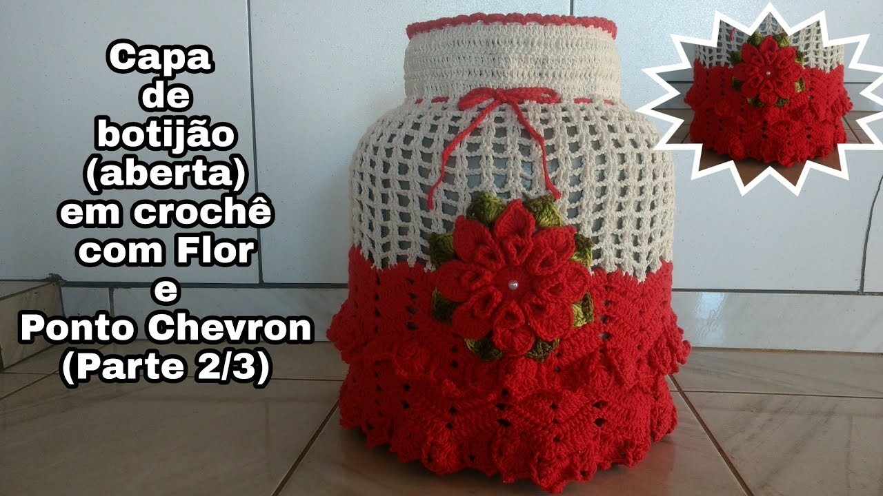 Capa de botijão aberta em crochê com flor e ponto Chevron ( parte 2.3)