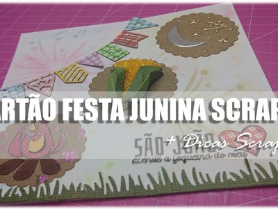 Cartão Festa Junina Scrapbook #3│+ Dicas Scrap