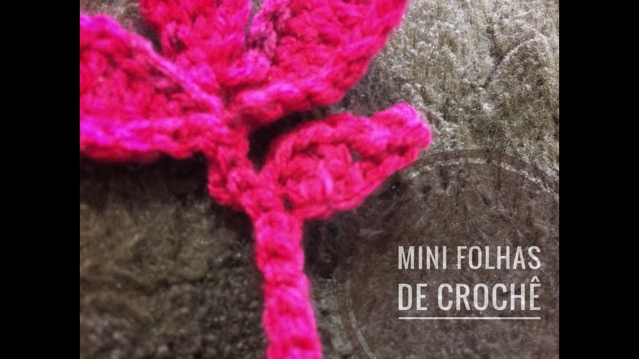Como fazer mini folha de crochê by Cris Prata