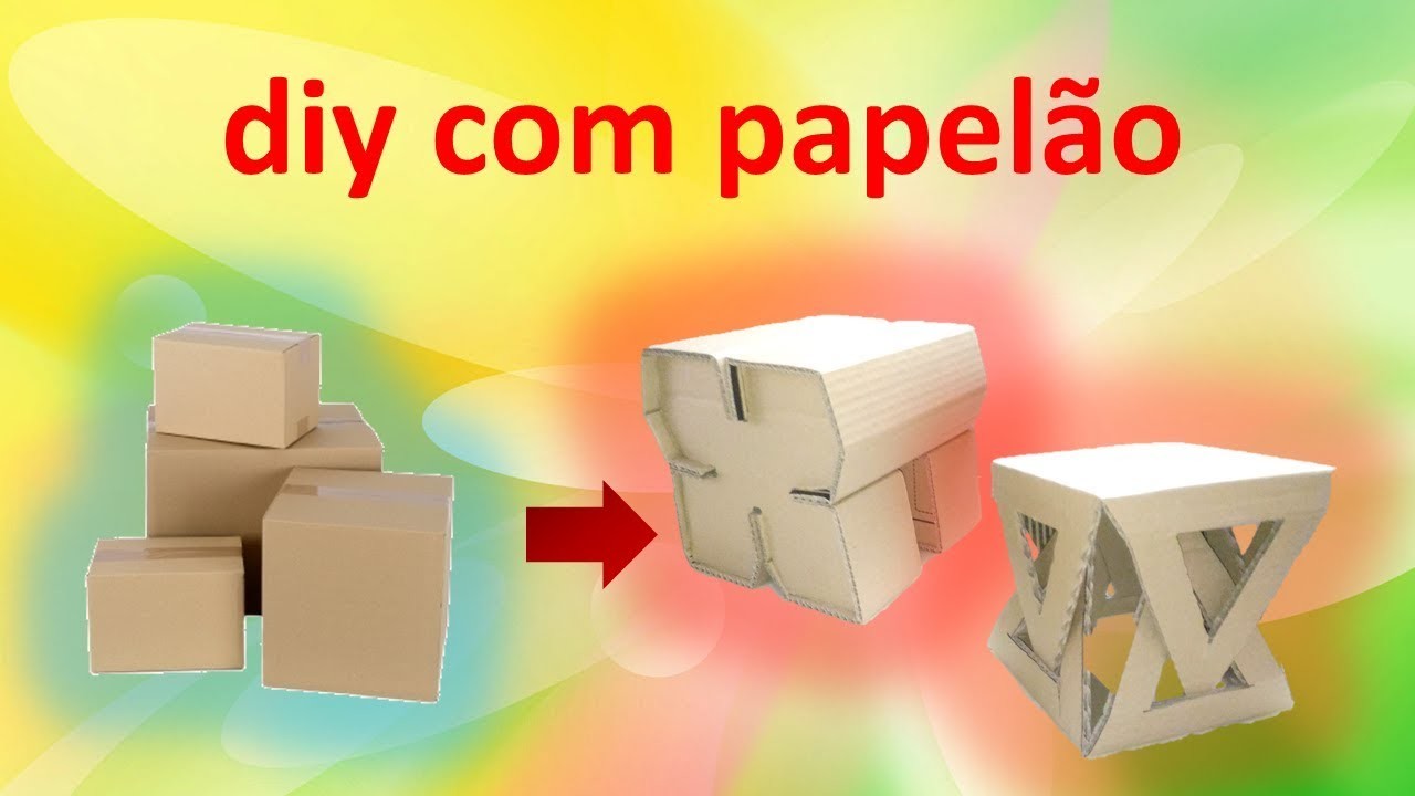 Diy com papelão -  Do Lixo ao Luxo
