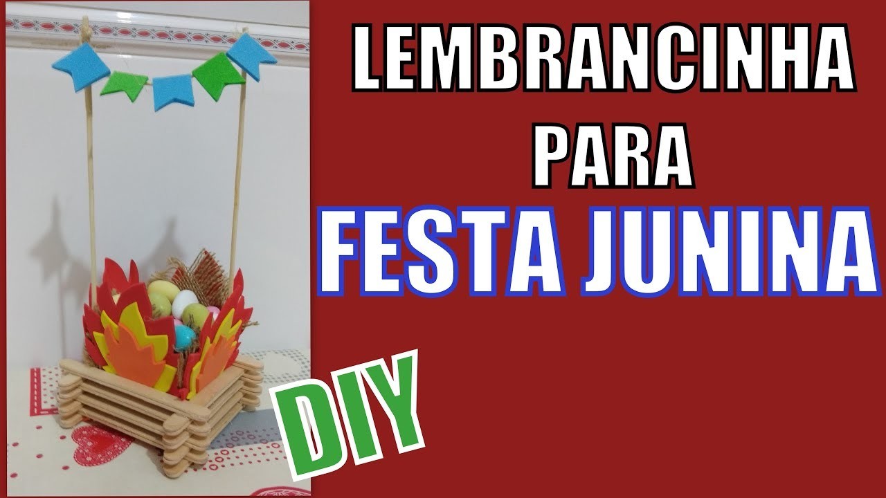 DIY LEMBRANCINHA FESTA JUNINA