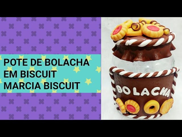DIY VIDRO DE BOLACHAS EM BISCUIT BY MARCIA BISCUIT