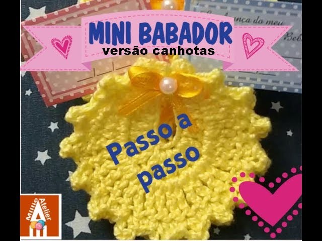 LEMBRANCINHA  MINI BABADOR (VER. CANHOTAS)