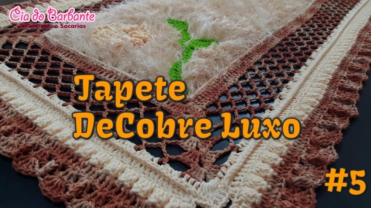 Tapete DeCobre Luxo - Parte 5 (Final)