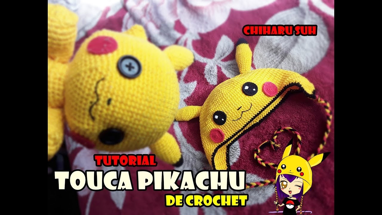Touca de Crochet do  Pikachu - Tutorial  #ChiharuSuh