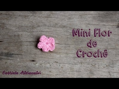 Tutorial: Mini Flor de Crochê