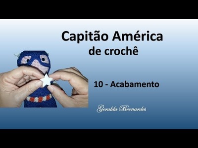 Capitão América - 10 - Acabamento da Boca, Braço, Escudo, Estrela