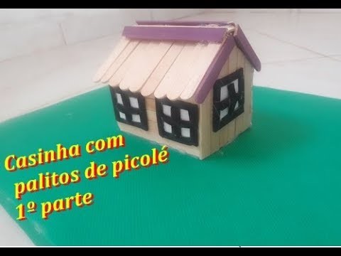 Como fazer casa palitos de sorvete | DIY |  artesanato parte 1