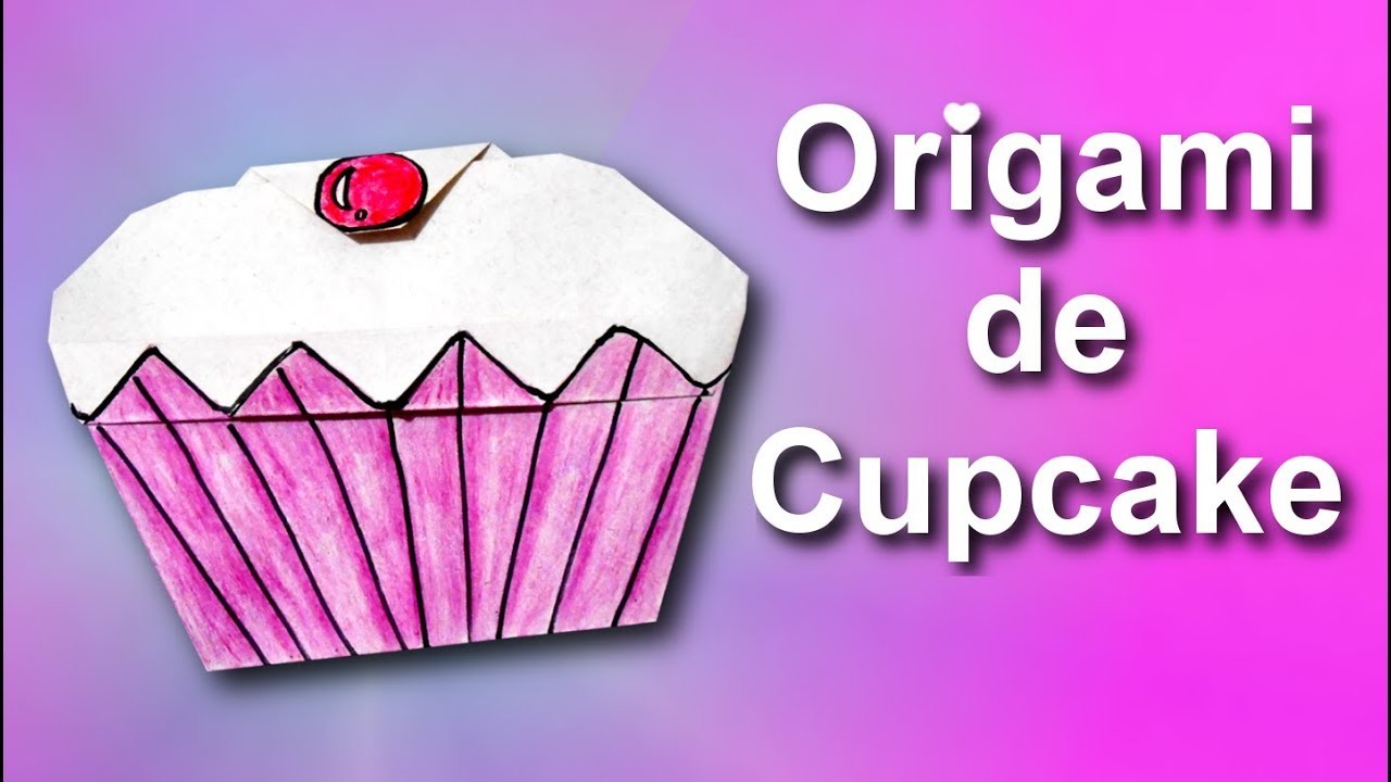 Como fazer Origami de Cupcake.