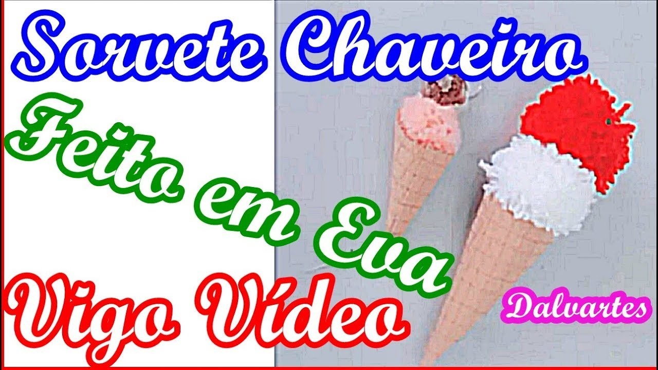 Como fazer sorvete de EVA e Pompom ( VIGO VÍDEO) 09.08.2018