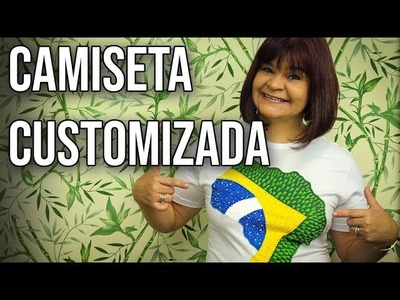 Customizar Camiseta do Brasil para a Copa 2018 - Artesanato com Iolane Caron