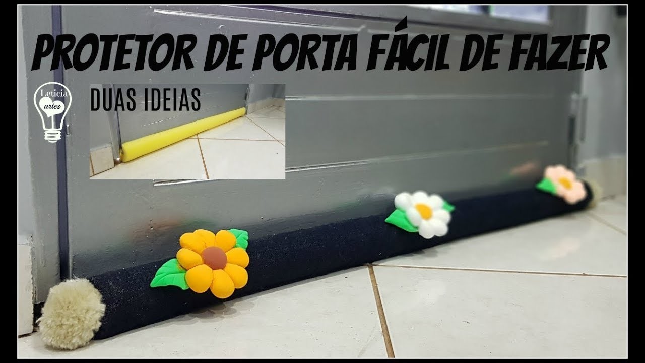 DIY | 2 IDEIAS PROTETOR PARA PORTA FÁCEIL | LETICIA ARTES