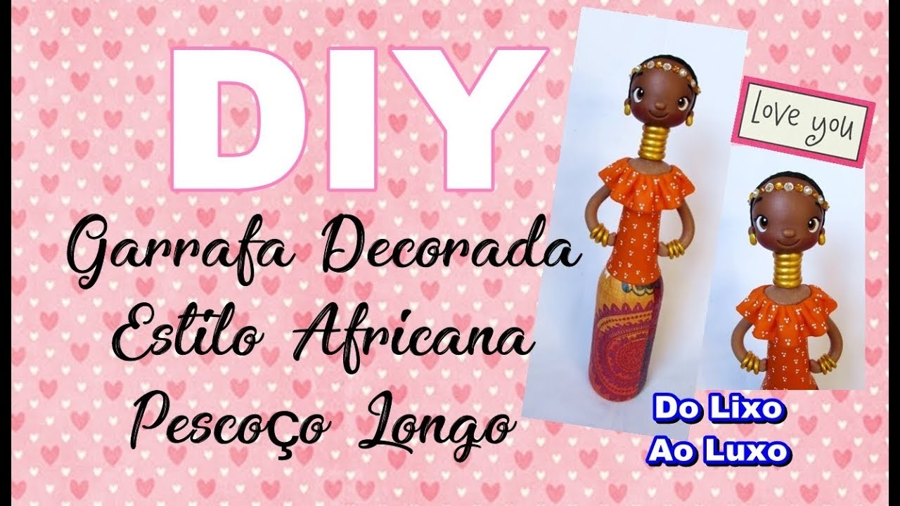 (DIY) Boneca Estilo Africana Pescoço Longo na Garrafa Decorada com Decoupagem (Botella Decorada)