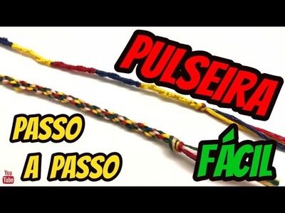 DIY - Como fazer pulseira FÁCIL. hippie. da amizade. friendship bracelets. linha - 2 TIPOS