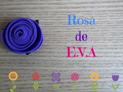 DIY Como fazer rosa de E.V.A de um jeito super fácil