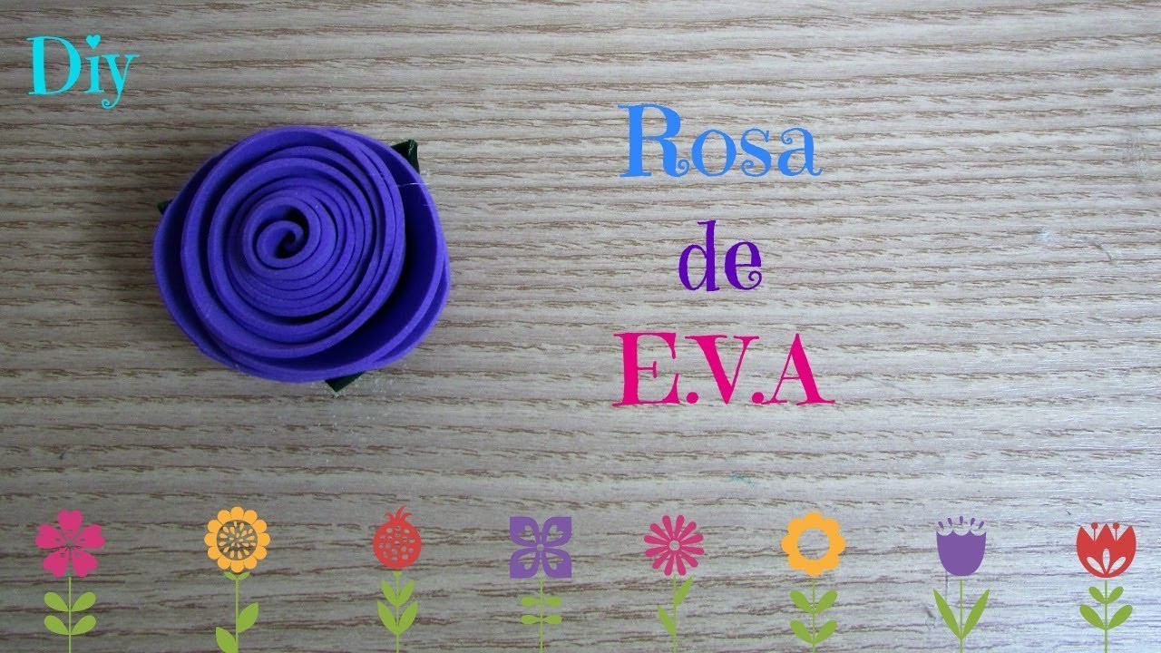 DIY Como fazer rosa de E.V.A de um jeito super fácil