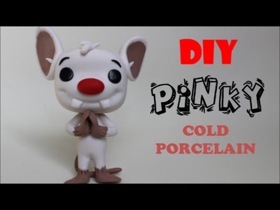 DIY: FUNKO POP! ( PINKY ) FAÇA VOCÊ MESMO -  COLD PORCELAIN -  BISCUIT
