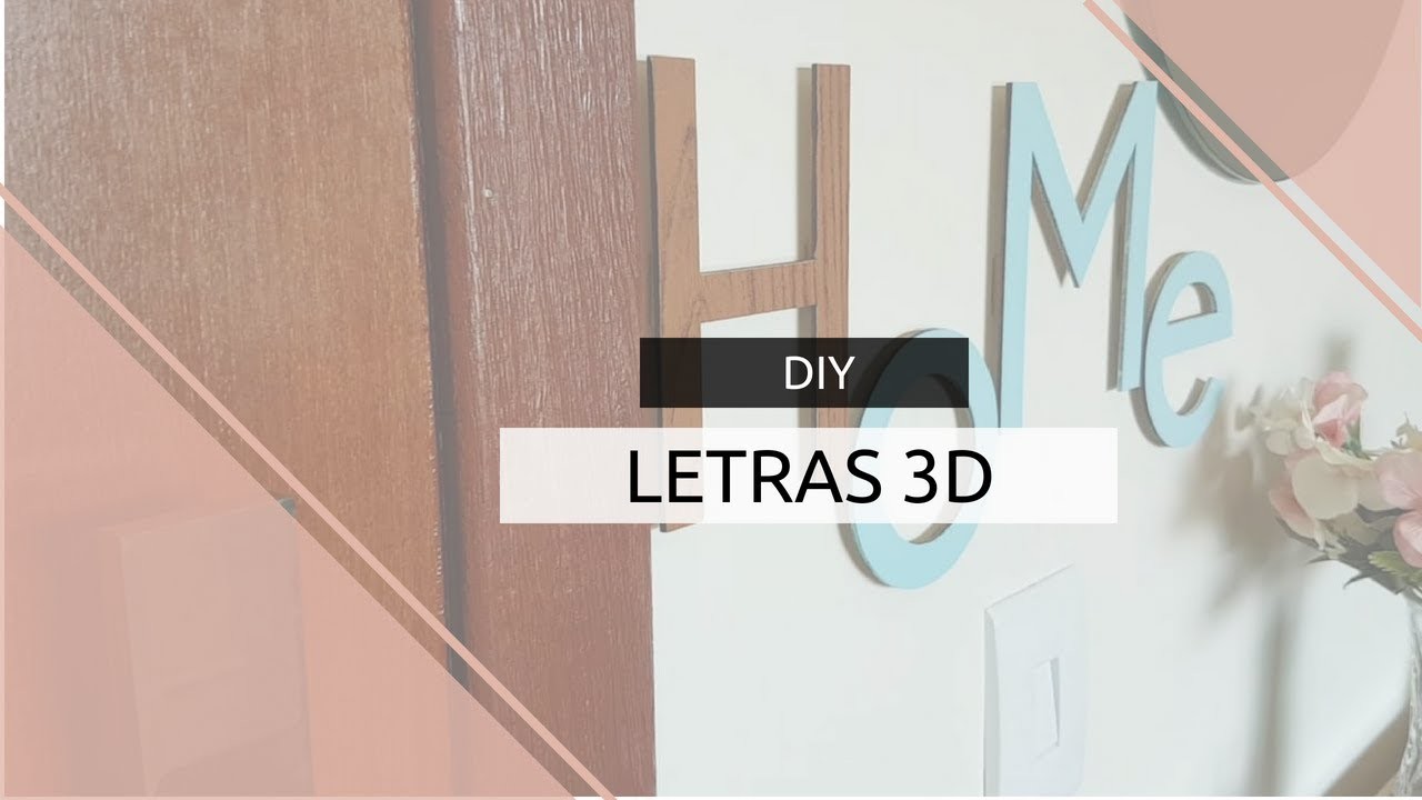 DIY - LETRAS DECORATIVAS | Vah Anicio