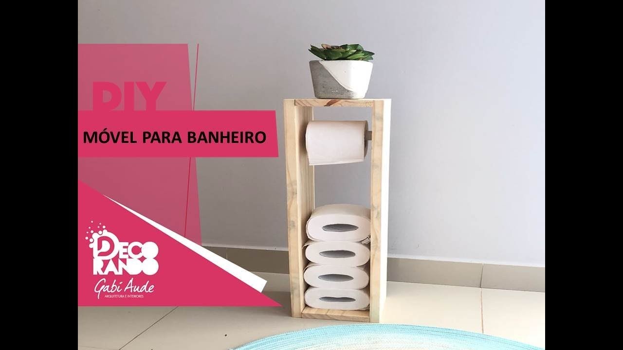 DIY.: MÓVEL PARA BANHEIRO - SUPORTE PARA PAPEL HIGIÊNICO