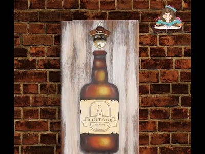 DIY - Placa Abridor Cerveja Beer - Carla Mozena - Arte que Faz