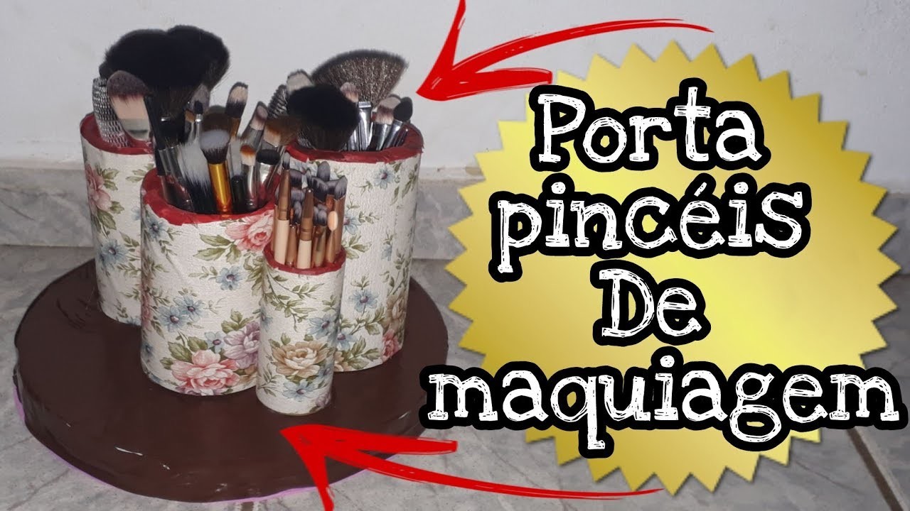 DIY: PORTA PINCÉIS DE MAQUIAGEM