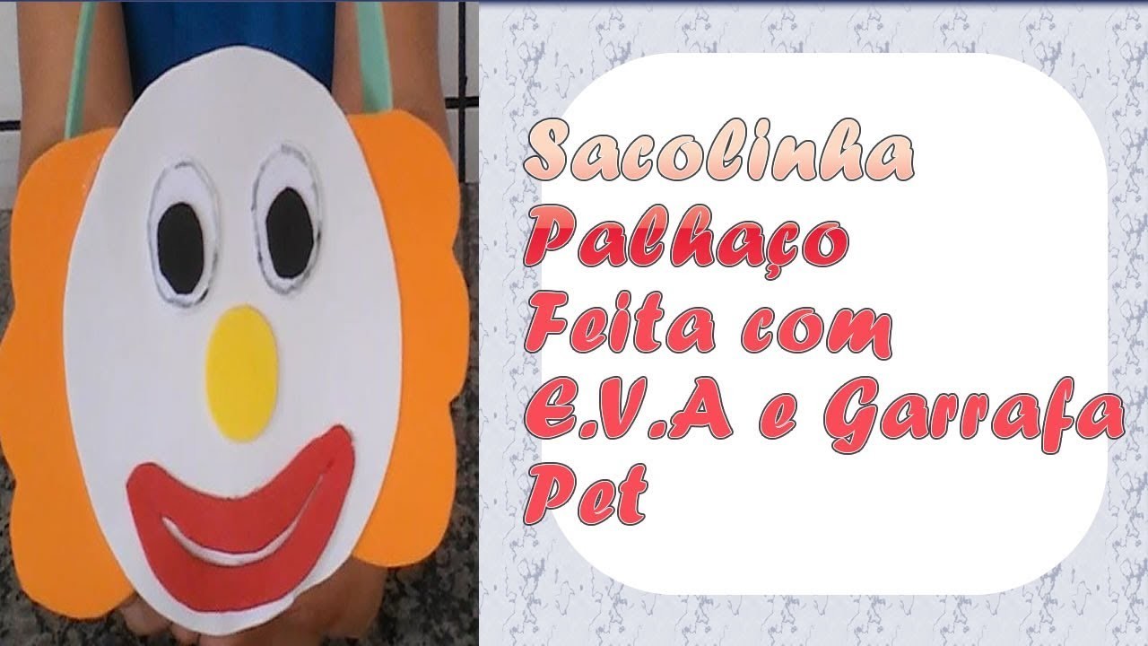 DIY Sacolinha palhaço com garrafa Pet