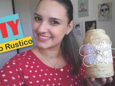 DIY - Vaso Rustico #TudosobreTudo