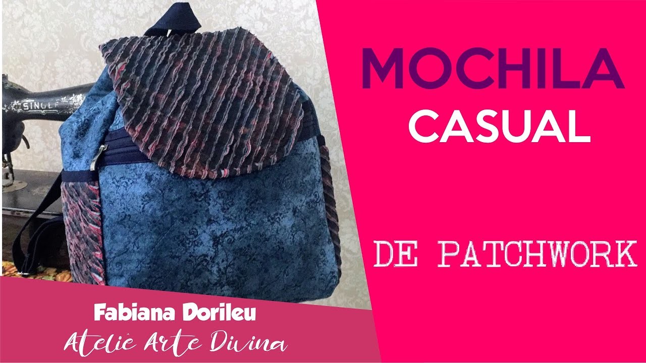 Mochila Casual de patchwork #ateliênatv