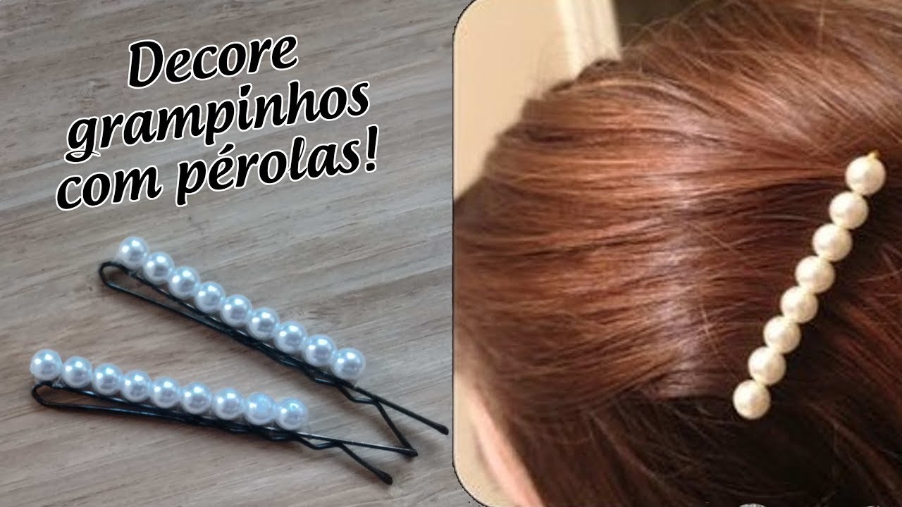 Pap- Como fazer grampinho de pérolas da moda -  DIY Pearl Hair Pins barretes #artesanatolucrativo