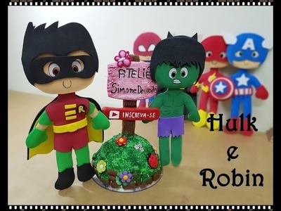 Robin e Hulk em EVA - Super Heróis