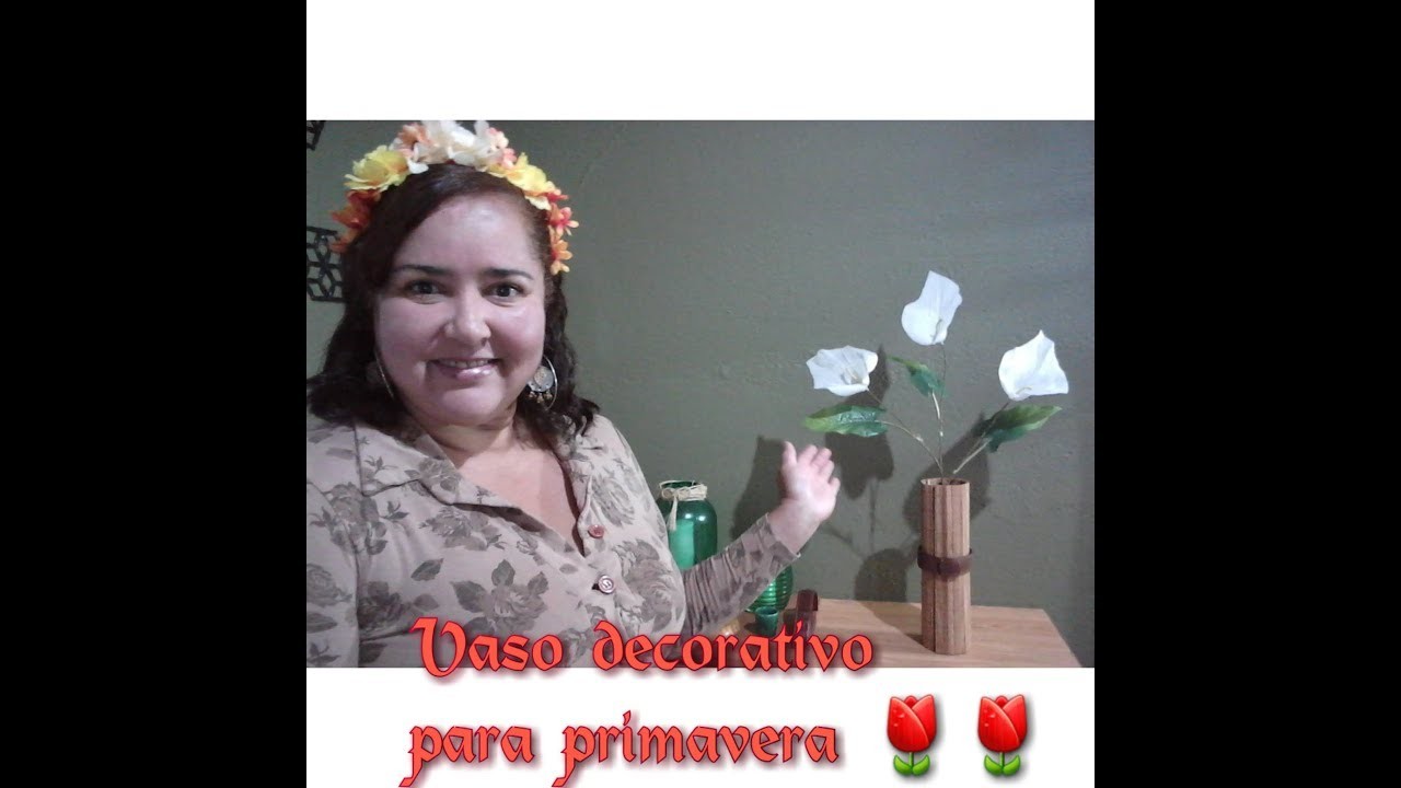 VASO DECORATIVO PARA PRIMAVERA.REALITY DICAS & DECOR