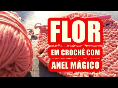 {BFA} Flor de Crochê  [ ANEL MÁGICO  Peças #02 CANHOTO - #florcroche #beloefacilartesanato