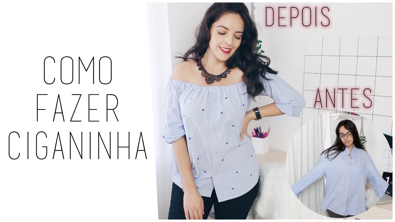 Como Transformar Camisa Social Masculina em Ciganinha | Larissa Vale